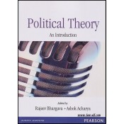 Pearson Education's Textbook on Political Theory - An Introduction Edited by Rajeev Bhargava & Ashok Acharya 